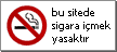 Bu sitede sigara i�mek yasakt�r!